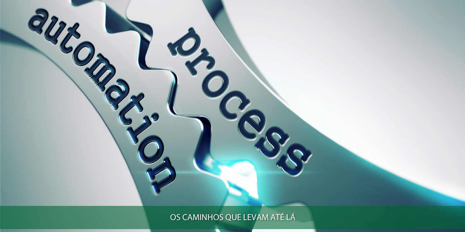 Figura 7 - AUTOMATIZAÇÃO DE PROCESSOS. TECNOLOGIA A SERVIÇO DA EVOLUÇÃO HUMANA